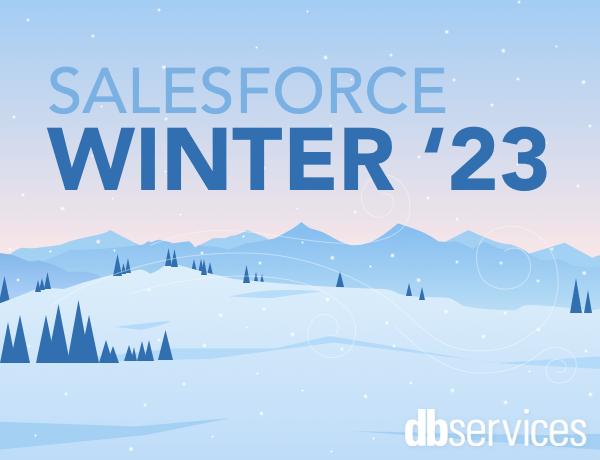 Salesforce Winter '23 Release Highlights
