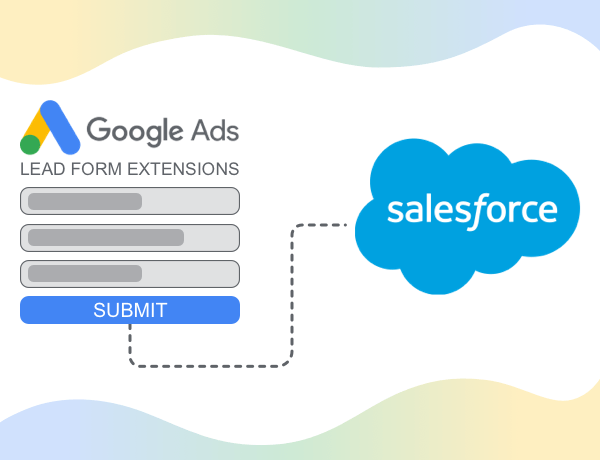 Connect Google Ads Lead Form Extension to Salesforce