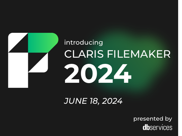 コンピュータ・IT Claris FileMaker Pro 2024 Introducing Claris FileMaker 2024 | DB Services