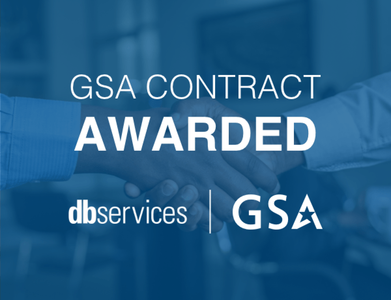 GSA Contract Awarded to DB Services.