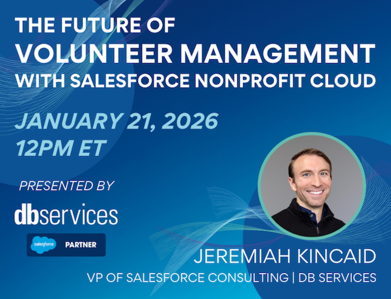 webinar the future of volunteer management with salesforce nonprofit cloud.